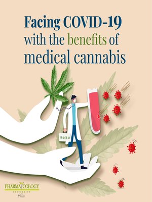 cover image of Facing COVID-19 with the benefits of medical cannabis